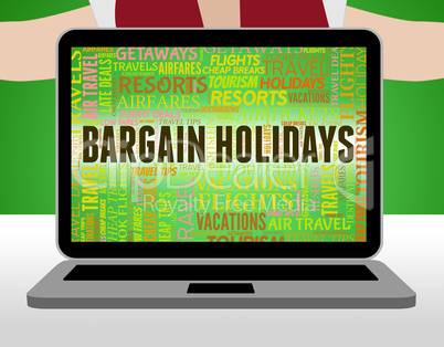 Bargain Holidays Represents Clearance Vacational And Bargains