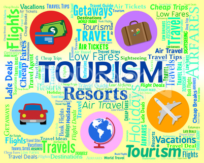 Tourism Word Shows Holiday Visiting And Travels