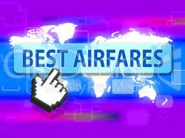Best Airfares Represents Selling Price And Aircraft