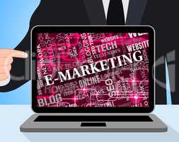 Emarketing Laptop Means Web Site And Computing