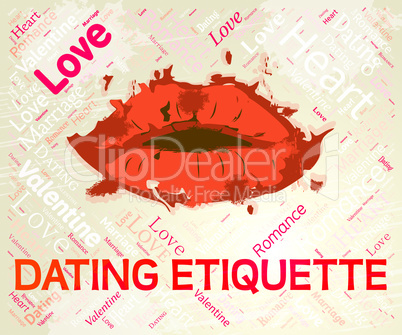 Dating Etiquette Shows Ethics Sweethearts And Relationship