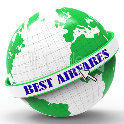 Best Airfares Represents Selling Price And Aircraft