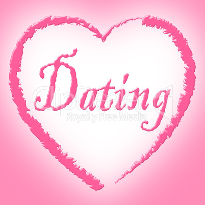 Dating Heart Shows Sweetheart Passionate And Romance