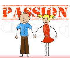 Passion Couple Indicates Yearning Loving And Lust