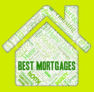 Best Mortgages Shows Home Loan And Borrowing
