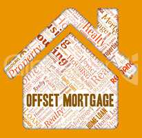 Offset Mortgage Shows Home Loan And Borrow