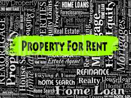 Property For Rent Means Real Estate And Apartment