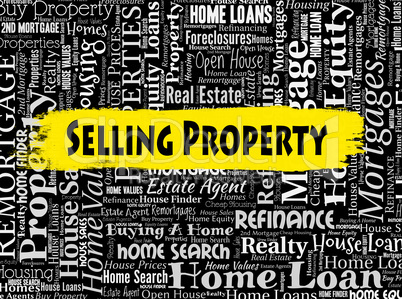 Selling Property Indicates Marketing Habitation And Offices