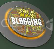 Blogging Button Indicates Web Site And Blogger