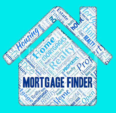 Mortgage Finder Means Real Estate And Buying