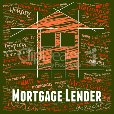 Mortgage Lender Indicates Home Loan And Banking