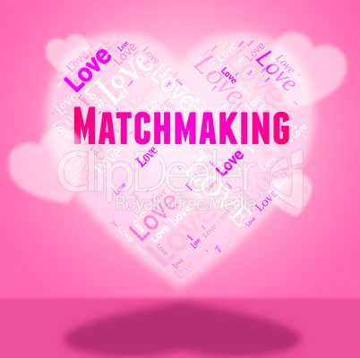 Matchmaking Heart Indicates Blind Date And Cyberlove