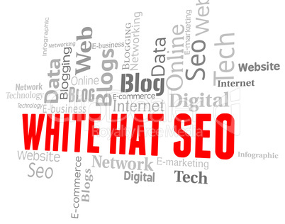 White Hat Seo Represents Search Engine And Internet
