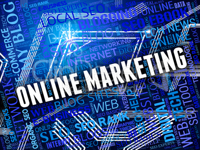 Online Marketing Means Email Lists And E-Commerce