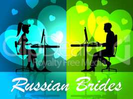 Russian Brides Means Search Marriage And Wedding