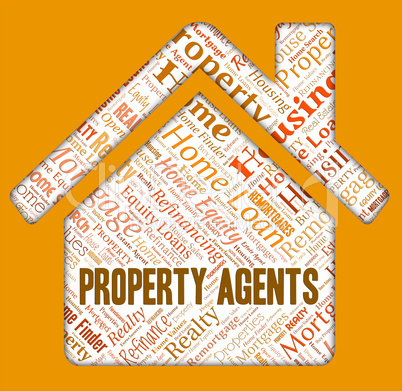 Property Agents Indicates Real Estate And Offices