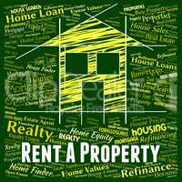 Rent Property Represents Real Estate And Apartment