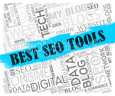 Best Seo Tools Indicates Search Engine And Applications