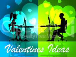 Valentines Ideas Represents Decision Love And Valentine's