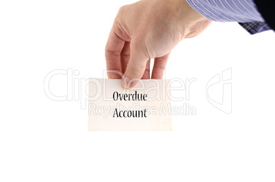 Overdue account text concept