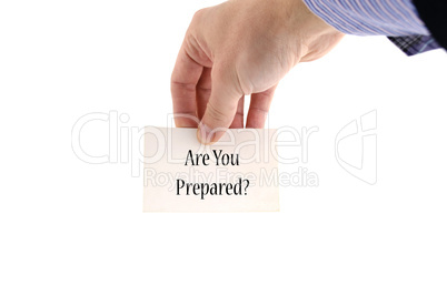 Are you prepared text concept