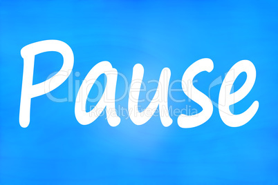 Background with writing "Pause", 3d illustration