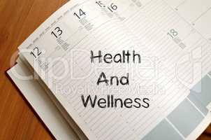 Health and wellness write on notebook