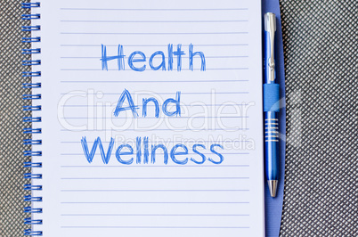 Health and wellness write on notebook