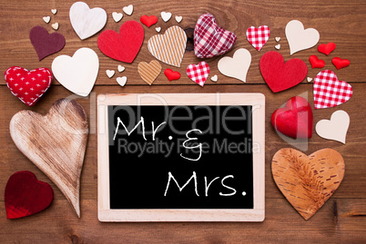 One Chalkbord, Many Red Hearts, Mr And Mrs