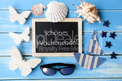 Blackboard With Maritime Decoration, Schoenes Wochenende Means Happy Weekend