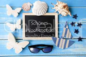 Blackboard With Maritime Decoration, Schoenes Wochenende Means Happy Weekend