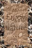 Vertical Autumn Card, Quote Enjoy Nature