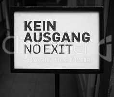 Kein Ausgang sign meaning No exit in black and white