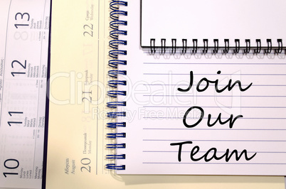 Join our team write on notebook