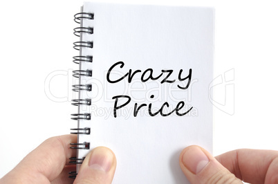 Crazy price text concept