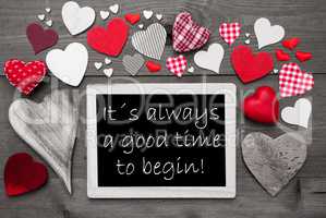 Chalkbord With Many Red Hearts, Always Good Time Begin