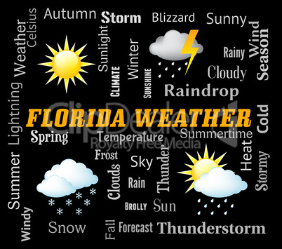 Florida Weather Means Meteorological Conditions And Climate