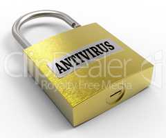 Antivirus Padlock Shows Malicious Software And Attack 3d Renderi