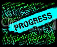 Progress Words Means Advancement Development And Progressing