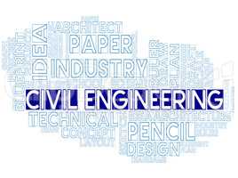 Civil Engineering Indicates Recruitment Worker And Job