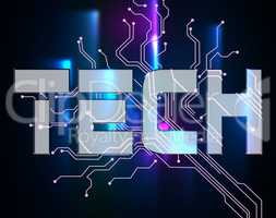Tech Word Represents High-Tech Electronics And Hi-Tech