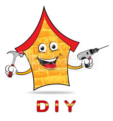Diy House Means Do It Yourself And Building