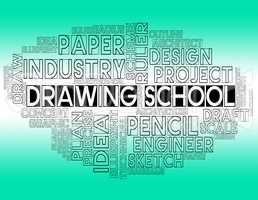Drawing School Shows Draft Study And Designer