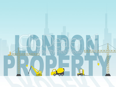 London Property Indicates Real Estate And Apartment