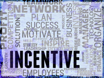 Incentive Words Means Premium Inducement And Bonus