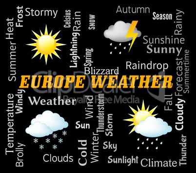 Europe Weather Shows Meteorological Forecasts And Forecasting