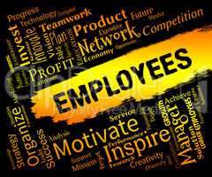 Employees Words Shows Hired Hand And Personnel