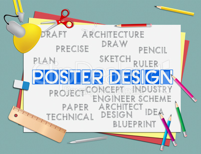 Poster Design Indicates Graphic Concept And Signboard