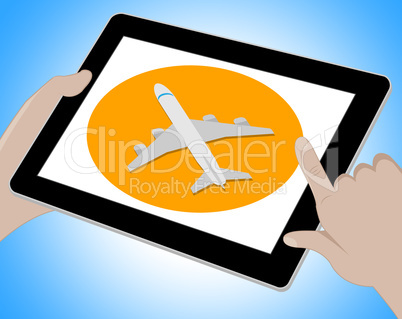 Plane Tablet Indicates World Aviation And Traveller