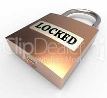 Locked Padlock Represents Restricted Secure And Private 3d Rende